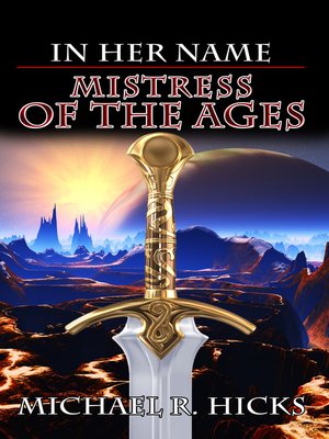 cover image of Mistress of the Ages (In Her Name, Book 9)